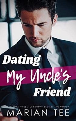 Dating My Uncle's Friend by Marian Tee