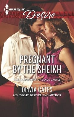 Pregnant by the Sheikh (The Billionaires of Blackcastle 3) by Olivia Gates