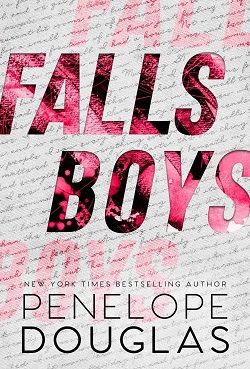 Falls Boys (Hellbent 1) by Penelope Douglas