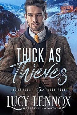Thick as Thieves (Aster Valley 4) by Lucy Lennox