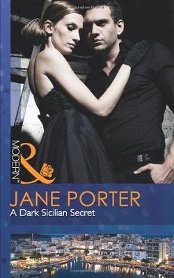 A Dark Sicilian Secret by Jane Porter