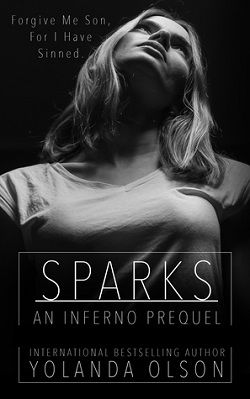 Sparks (Inferno 0.50) by Yolanda Olson