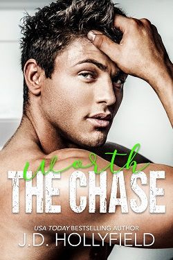 Worth the Chase by J.D. Hollyfield