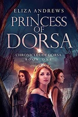 Empress of Dorsa (The Chronicles of Dorsa) by Eliza Andrews