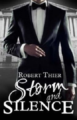 Storm and Silence (Storm and Silence 1) by Robert Thier