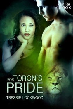 For Toron's Pride (Toron's Pride 1) by Tressie Lockwood