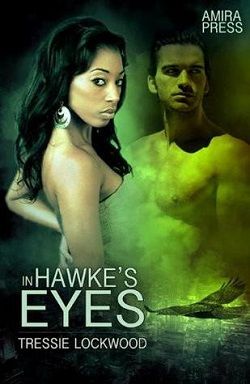 In Hawke's Eyes (Toron's Pride 2) by Tressie Lockwood