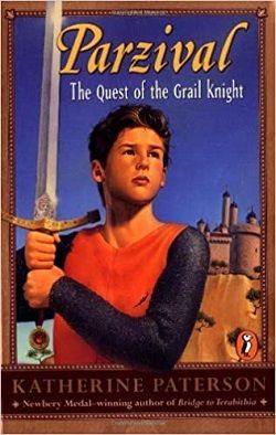 Parzival: The Quest of the Grail Knight by Katherine Paterson