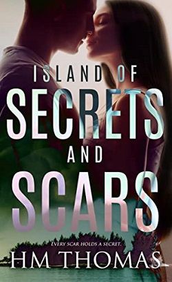 Island of Secrets and Scars by H.M. Thomas