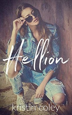 Hellion (Southern Rebels MC) by Kristin Coley