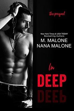 In Deep (The Deep Duet 0.50) by M. Malone