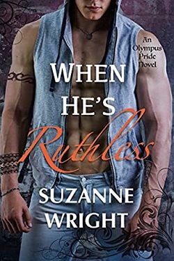 When He's Ruthless (The Olympus Pride 4) by Suzanne Wright