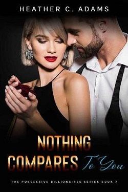 Nothing Compares To You by Heather C. Adams