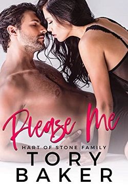 Please Me (Hart of Stone Family 4) by Tory Baker