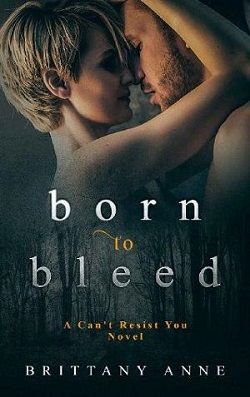 Born to Bleed by Brittany Anne