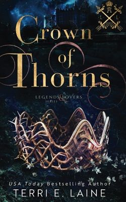 Crown of Thorns (Legends and Lovers) by Terri E. Laine