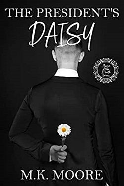 The President's Daisy (Flowers of the Month) by M.K. Moore