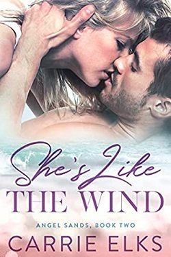 She's Like The Wind (Angel Sands 2) by Carrie Elks