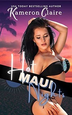 Hot Maui Nights by Kameron Claire