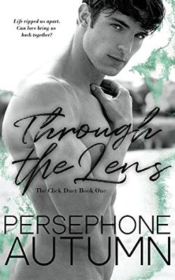 Through the Lens (Click Duet 1) by Persephone Autumn