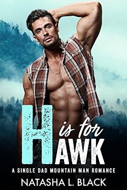 H is for Hawk (Men of ALPHAbet Mountain) by Natasha L. Black