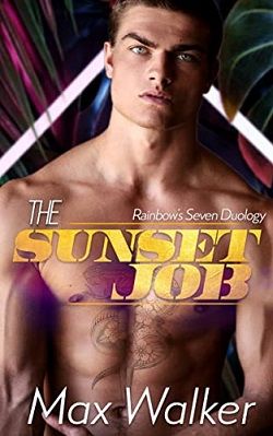 The Sunset Job (The Rainbow's Seven 1) by Max Walker