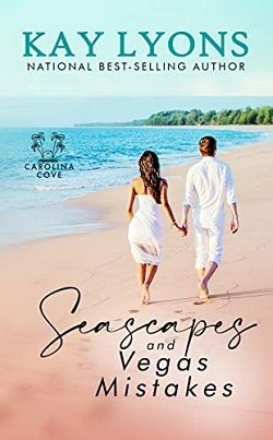 Seascapes and Vegas Mistakes (Carolina Cove 1) by Kay Lyons