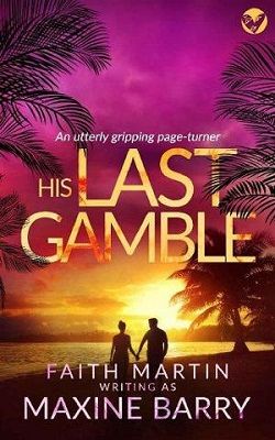 His Last Gamble by Maxine Barry