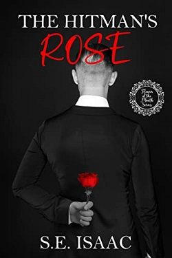 The Hitman's Rose by S.E. Isaac