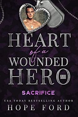 Sacrifice (Heart of a Wounded Hero) by Hope Ford