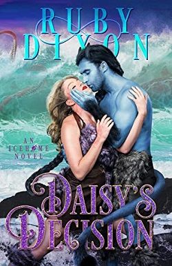 Daisy's Decision (Icehome) by Ruby Dixon