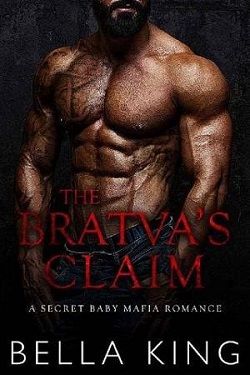 The Bratva's Claim by Bella King
