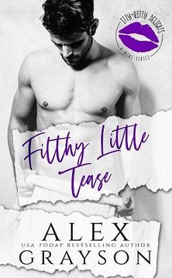Filthy Little Tease (Itty Bitty Delights) by Alex Grayson