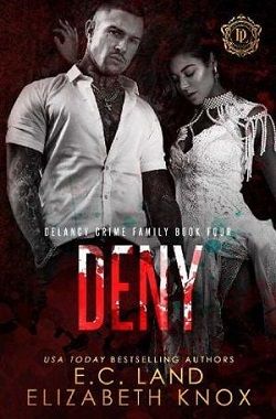 Deny (DeLancy Crime Family) by E.C. Land
