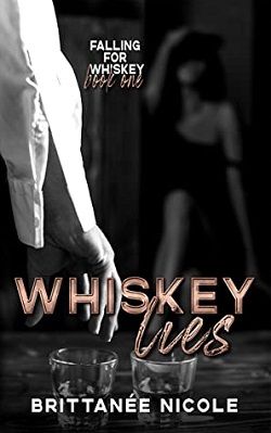 Whiskey Lies by Brittanee Nicole