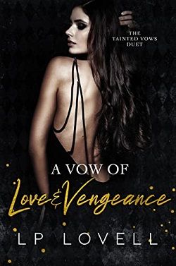 A Vow of Love and Vengeance by L.P. Lovell