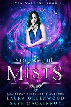 Into the Mists (Seven Wardens 2) by Laura Greenwood