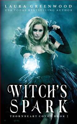 Witch's Spark by Laura Greenwood