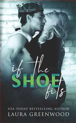 If the Shoe Fits by Laura Greenwood