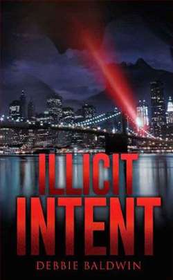Illicit Intent (Bishop Security 2) by Debbie Baldwin