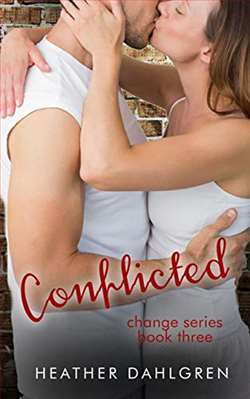 Conflicted (Change 3) by Heather Dahlgren
