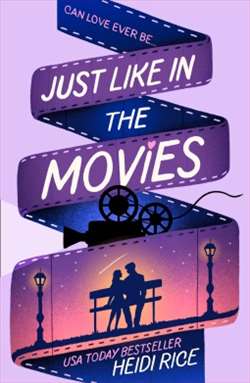 Just Like in the Movies by Heidi Rice