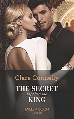 The Secret Kept From The King by Clare Connelly