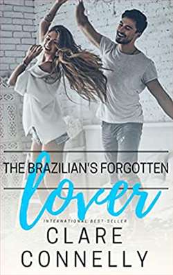 The Brazilian's Forgotten Lover (The Henderson Sisters 3) by Clare Connelly