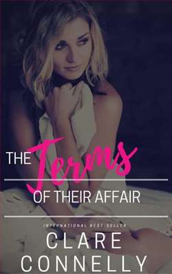 The Terms of Their Affair by Clare Connelly