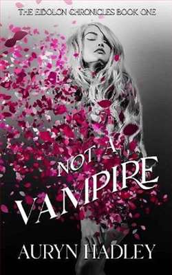 Not A Vampire by Auryn Hadley