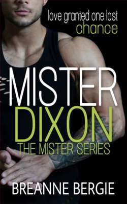 Mister Dixon (Mister 3) by Breanne Bergie