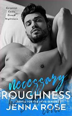 Necessary Roughness by Jenna Rose