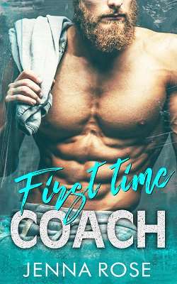 First Time Coach by Jenna Rose