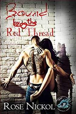 Bound by the Red Thread by Rose Nickol
